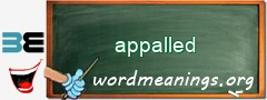 WordMeaning blackboard for appalled